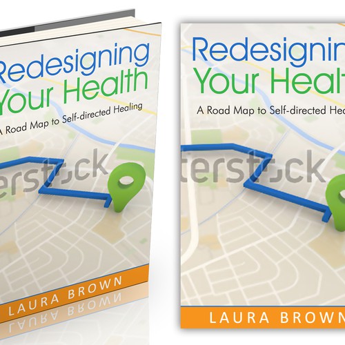 Create a striking road map to wellness book cover for Redesigning Your Health Design by Nitsua