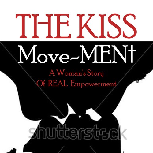 BOOK COVER for The KISS MoveMENt Design by GSPDesigns