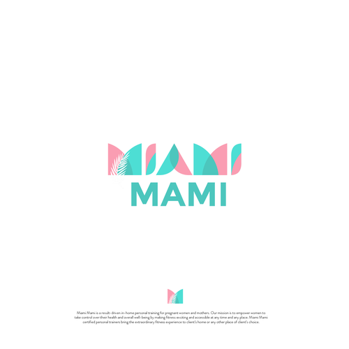 Powerful logo in Miami style for our mobile in-home personal training for pregnant and mothers Design réalisé par mariacecilia