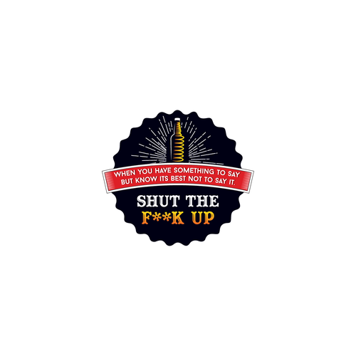 Breakthrough Logo for a New Beer Brand called Shut the F**K Up! Design by red lapis