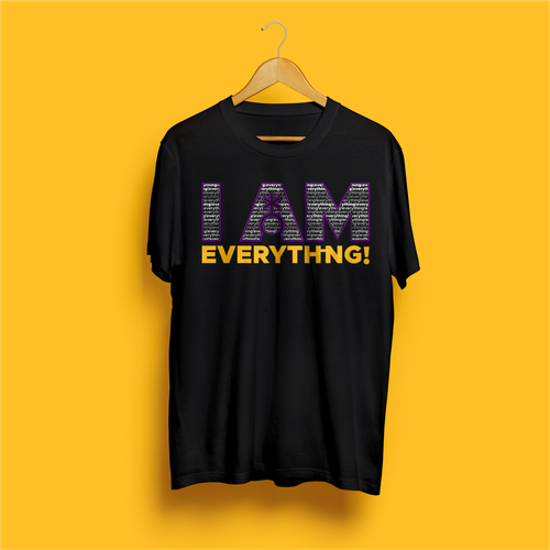 Design a t-shirt graphic around the phrase "I am everything." Design by mengejar pagi