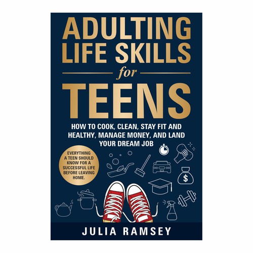 Eye catching, modern cover for Adulting Life Skills for Teens Design by Ashok_v84