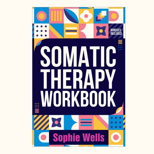 Designs | Somatic Therapy Workbook Cover Needed! | Book cover contest