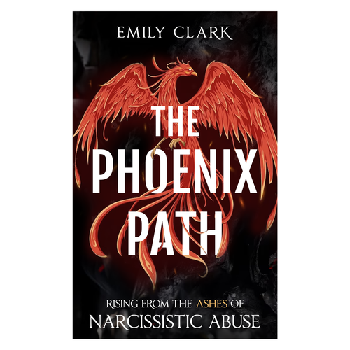 Book cover design for "The Phoenix Path: Rising from the Ashes of Narcissistic Abuse" Design by Designtrig