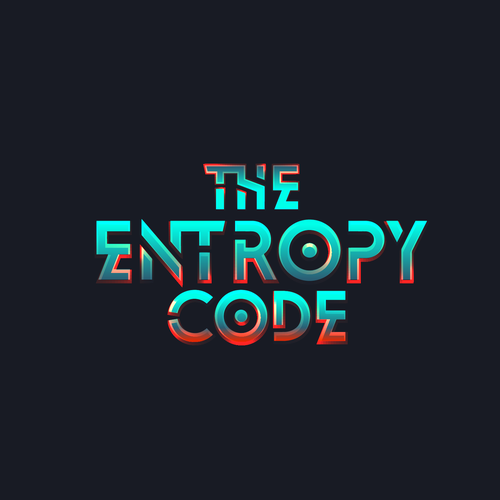 "What is the meaning of Life? Are we mere simulations?" Find Out! MOVIE TITLE CARD for "The Entropy Code" Design by MINTZ ®