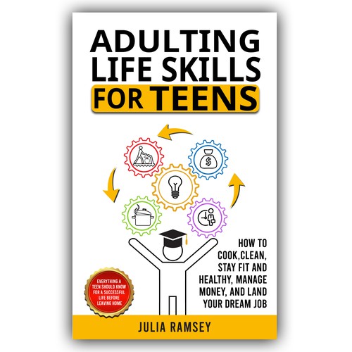 Eye catching, modern cover for Adulting Life Skills for Teens Design by Cover_Design_Expert