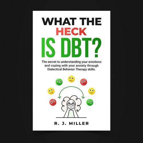 Kickass eBook cover for a Dialectical behavior therapy book Design by The Cloud Digital