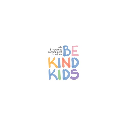 Be Kind!  Upscale, hip kids clothing store encouraging positivity Design by .supernova
