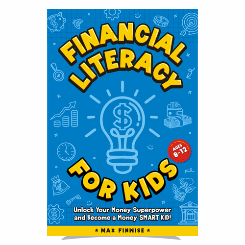 Financial Literacy Book for Kids, Ages 8 to 12 Design by heymg