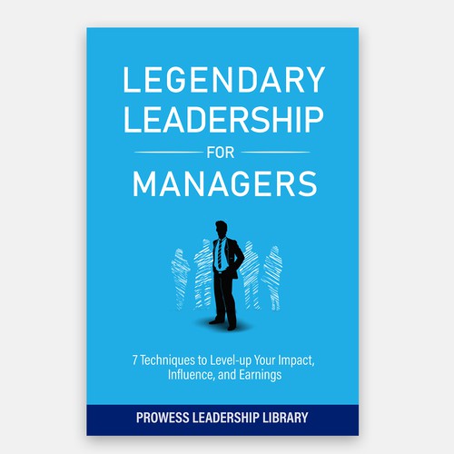 Design a Captivating Book Cover for a Leadership Skills Book for Managers Design by Designer Group