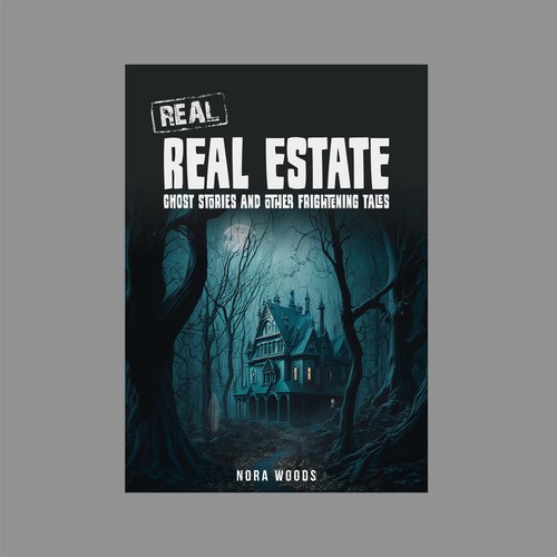 Design a "new take" on REAL haunted house/ghost stories! Design by blaxxx