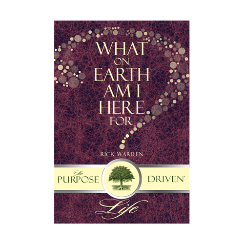 Book cover redesign for "What on Earth Am I Here For? The Purpose Driven Life" by Rick Warren Design by Peper Pascual