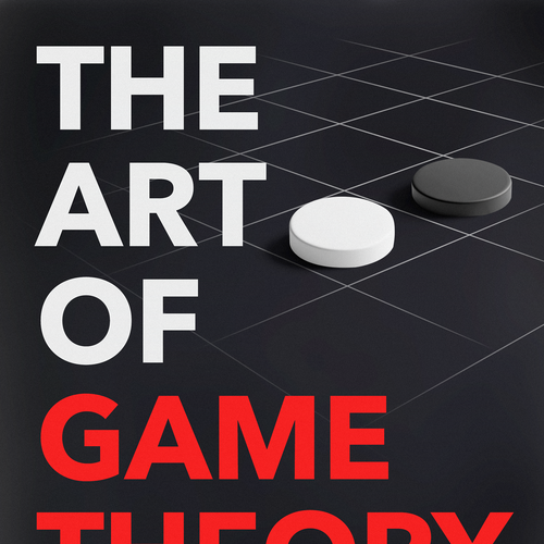 Design A Clever And Catchy "The Art Of Game Theory" Book Cover Design by pshoudini