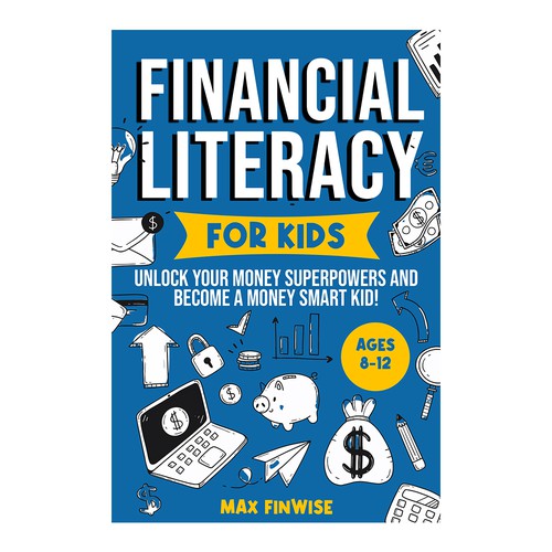 Financial Literacy Book for Kids, Ages 8 to 12 Design by Lala_