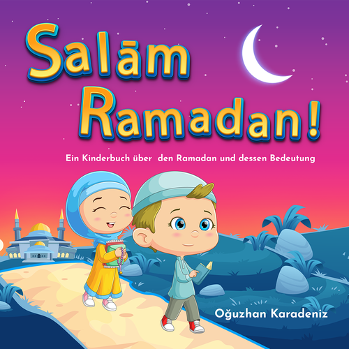 Children´s Book COVER to teach children about Ramadan in a lovely way Design by H-Izz Design