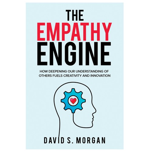 Book Cover - Embracing Empathy as the Engine for Innovation Design by libzyyy