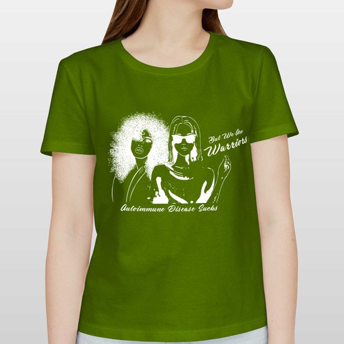 Autoimmune disease sucks & those that suffer are warriors Design by Designer Group