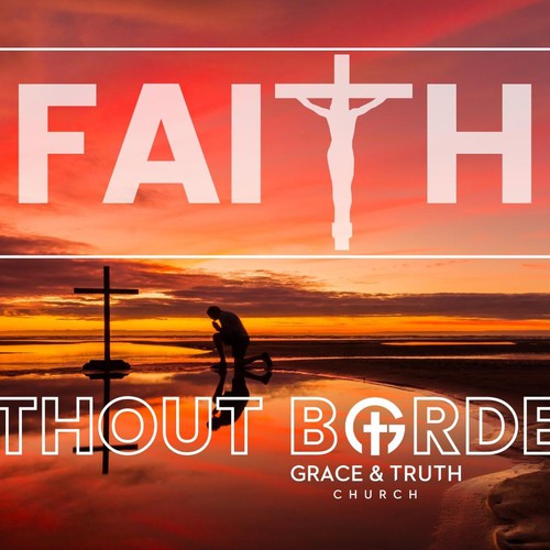 Faith Without Borders Sermon Series Design by FuturisticAgency