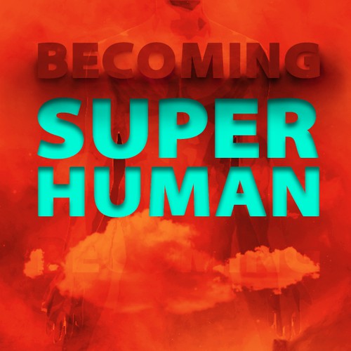 "Becoming Superhuman" Book Cover Ontwerp door Ravi Vora