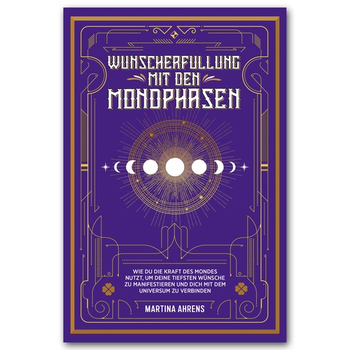 Design Design an inspiring and attractive cover for a book about wish fulfillment with the moon phases di Colibrian