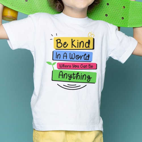 BE KIND Colorful Kids T-shirt Design Design réalisé par Thiago Apolinário