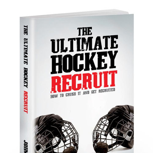 Book Cover for "The Ultimate Hockey Recruit" Design by line14