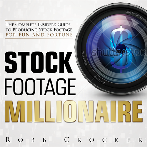 Eye-Popping Book Cover for "Stock Footage Millionaire" Design por Sumit_S