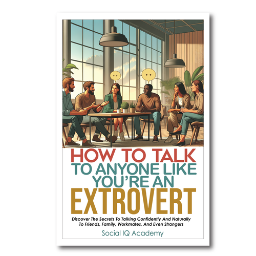 Design a catchy "How To Talk To Anyone" book cover Design by bharani57