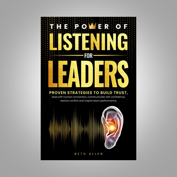 The Power of Listening for Leaders