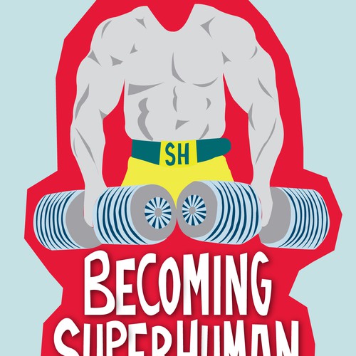 "Becoming Superhuman" Book Cover Diseño de jaybeetee