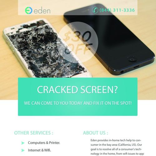 Create a flyer for Eden. Empowering people with cracked screen repair! Design by ihebDZ