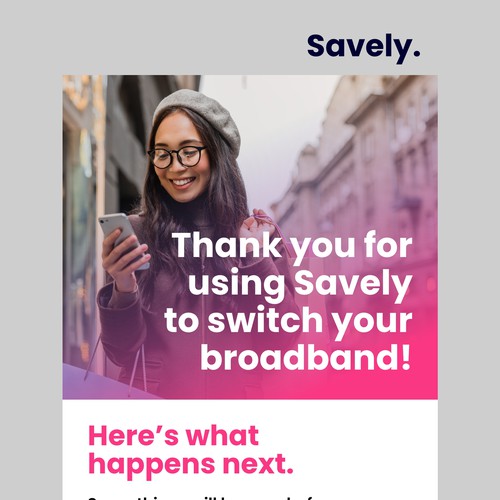 Design a welcome email for our broadband switching service. Design by Jonno FU
