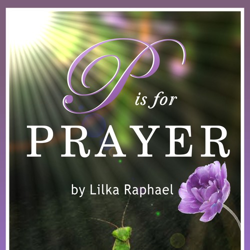 New Book Cover for P is for Prayer Design by MartiniTime