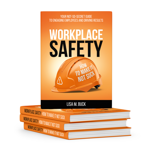 Workplace Safety--Need Book Cover for a Book That Doesn't Suck Design by Katty7_7