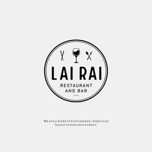 Design an approachable logo for a Vietnamese American fusion restaurant and bar - Lai Rai Design by anata.sholeha