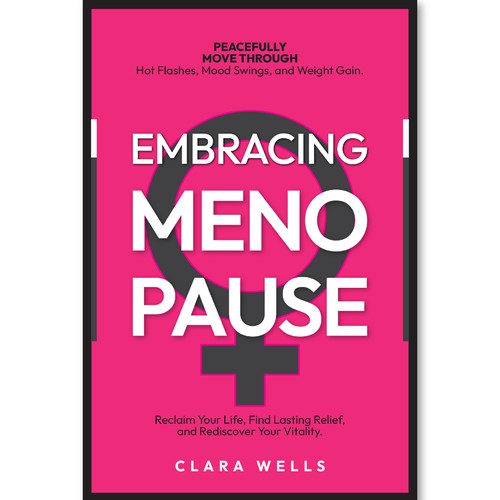 I need a book cover that connects with women about menopause Design by Creative_Crafter