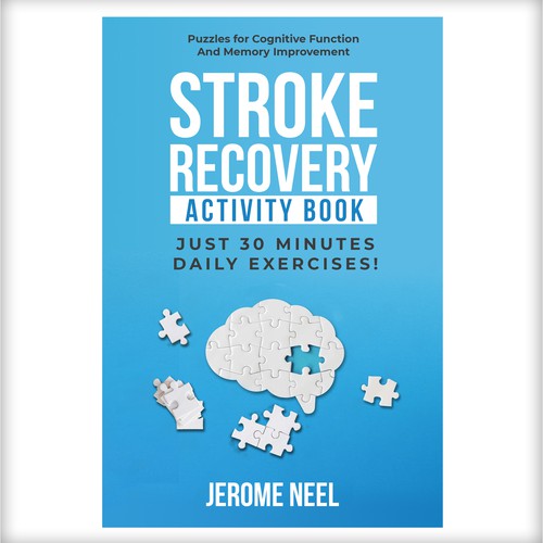 Stroke recovery activity book: Puzzles for cognitive function and memory improvement Design by N&N Designs