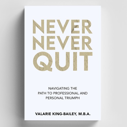 NEVER NEVER QUIT BOOK COVER DESIGN Design by Trivuj