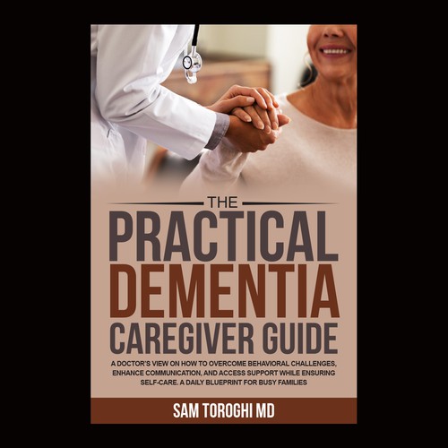 Design Creative Book Cover for Dementia Caregiver Guide Design by anisha umělec