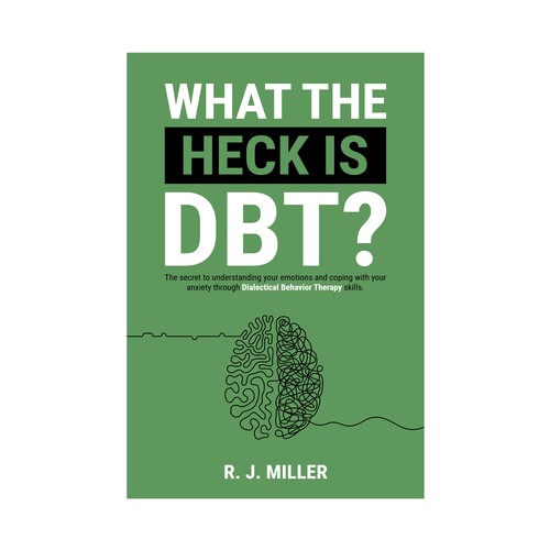 Kickass eBook cover for a Dialectical behavior therapy book Design by The Cloud Digital