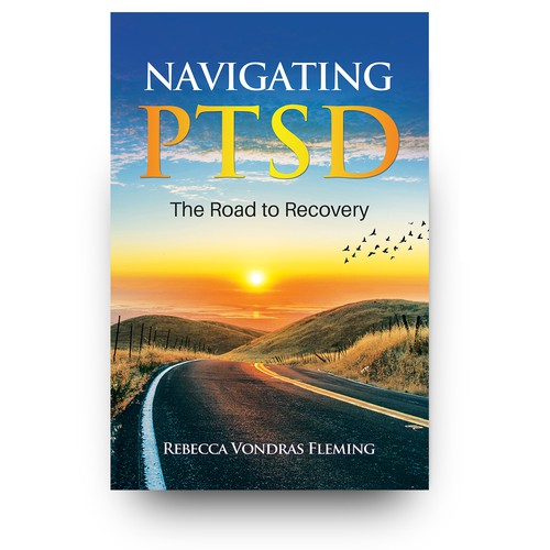 Design a book cover to grab attention for Navigating PTSD: The Road to Recovery Design von libzyyy