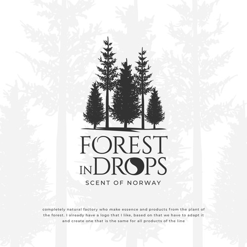 enhances the logo of FOREST IN DROPS make it adapt for all line products Ontwerp door Distinguish♐︎