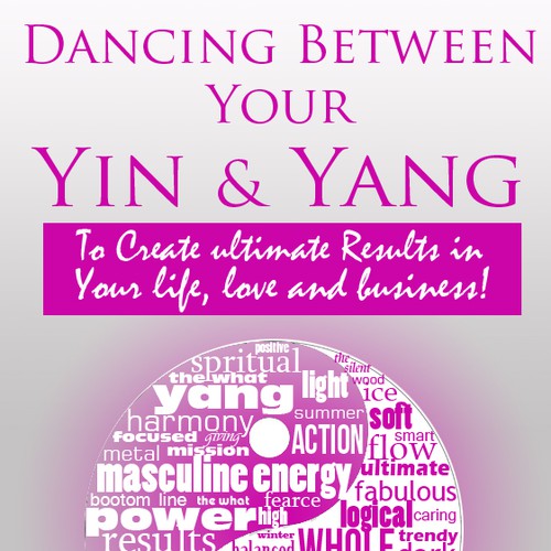 Book Cover - Dancing between your Yin & Yang Design by DejArtable