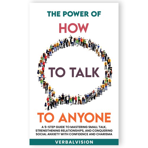 Create a Captivating Book Cover for "The Power of How to Talk to Anyone" – Showcase Your Creativity! Design by Mukeshmnp
