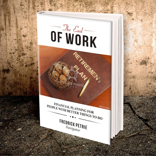 The End of Work - financial planning for people with better things to do Design by crowzart designs