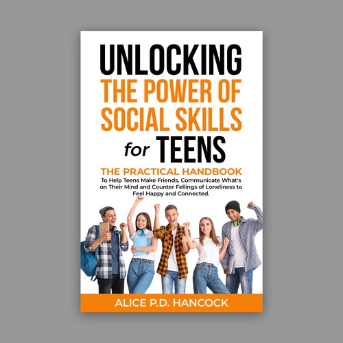 Minimalist Book cover for Teens ages 13-18 suffering from social anxiety and need to learn social skills Design réalisé par KMS Arafat