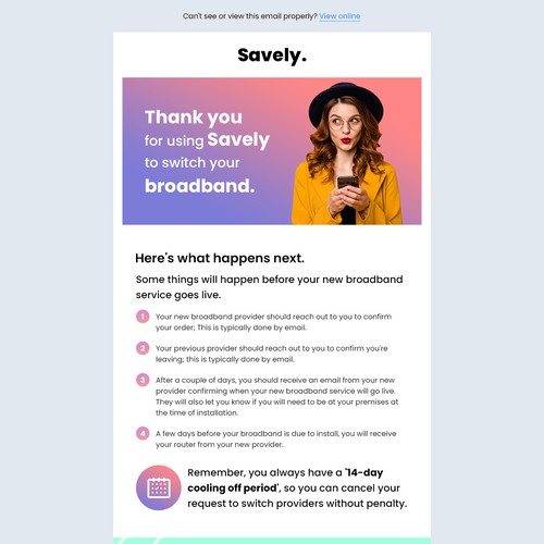 Design a welcome email for our broadband switching service. Design by M.A Creatives