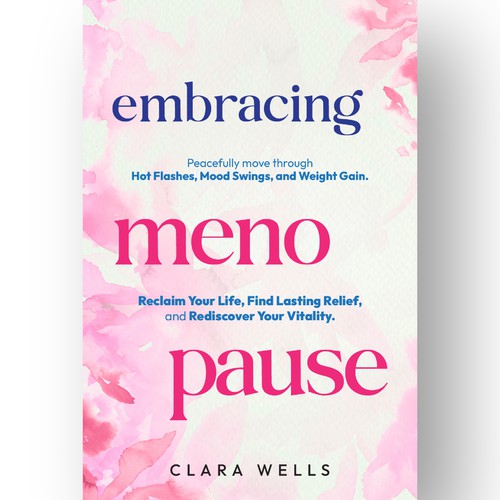I need a book cover that connects with women about menopause Design by Creative_Crafter