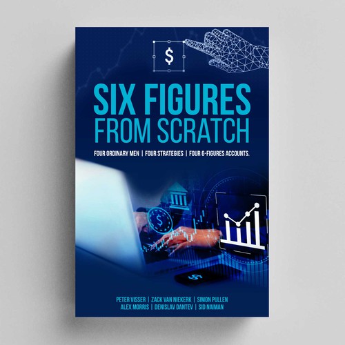 Design an E-book cover that teaches people how to build 6-figure trading accounts, that pops! Design by Designer Group