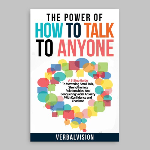 Create a Captivating Book Cover for "The Power of How to Talk to Anyone" – Showcase Your Creativity! Design by COMGUYZ